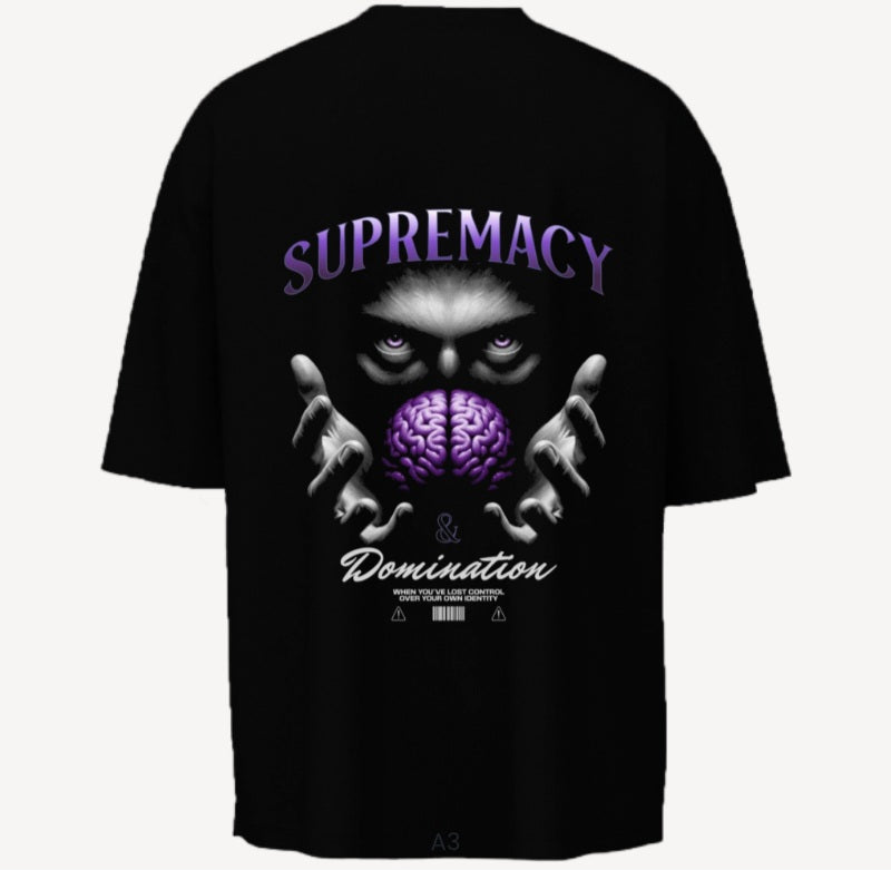 "Supremacy & Domination" Oversized T-Shirt – Power Streetwear Edition